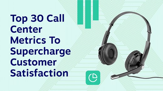 12 Key Call Center Metrics & KPIs To Drive Better Performance