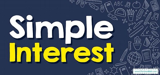 How to Solve Simple Interest Problems? ( FREE Worksheet!)