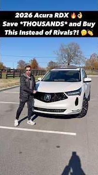 Is The 2026 Acura RDX a Luxury Bargain Compared to its Rivals?? Let's Find Out!