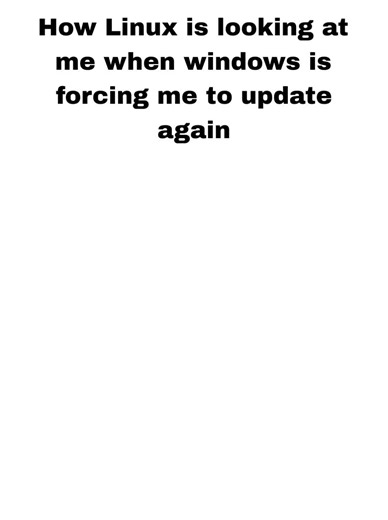 Linux vs Windows: The Update Battle Meme