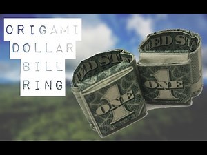 Tutorial: Origami Dollar Bill Ring