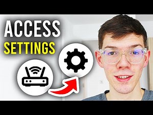 How To Access Router Admin Settings - Step By Step