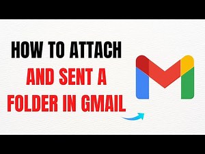 How to Attach and Send a Folder in Gmail – Full Guide