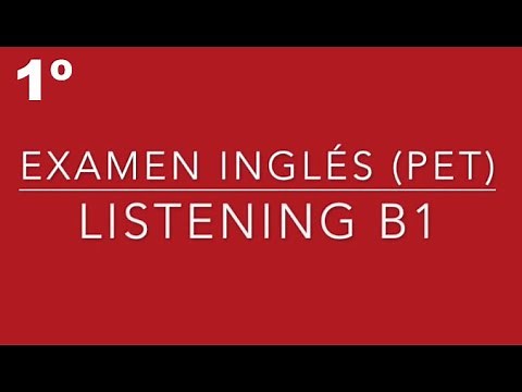 Listening B1 - 1º Test PET | English Listening