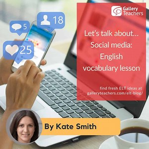 Let’s talk about… Social media: English vocabulary lesson