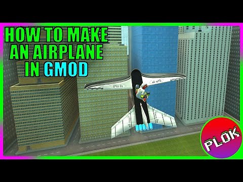 How to Make an Airplane in GMOD! [Best & Simplest Design]