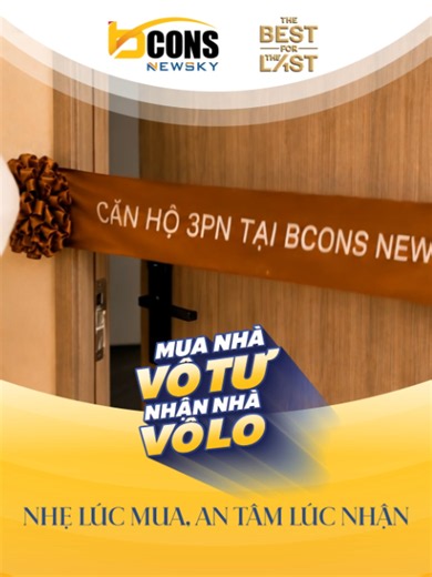 THE BEST FOR THE LAST: MUA NHÀ VÔ TƯ - NHẬN NHÀ VÔ LO CÙNG BCONS NEWSKY Sở hữu căn hộ 3 Phòng Ngủ mặt tiền Quốc lộ 13 với mức giá chỉ từ 3.6 tỷ – Cơ hội an cư hiếm hoi giữa bối cảnh mặt bằng giá mới liên tục thiết lập! BCONS NEWSKY mang đến chính sách