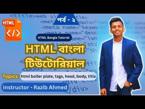 html bangla tutorial - part 2 | html Syntax | html Boiler plate explain | Rules of html tags #shb