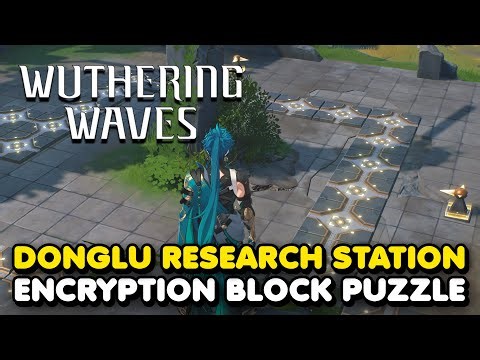 Wuthering Waves - Donglu Research Station Encryption Block Puzzle Solution