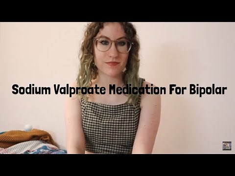 My Experience Taking Epilim (Sodium Valprate) For Bipolar Disorder