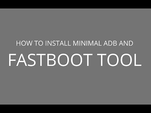How to install Minimal ADB and Fastboot tool