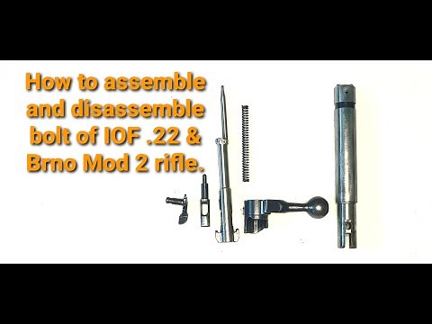 How to assemble & disassemble bolt of IOF .22 lr / Brno Mod 2 rifle.
