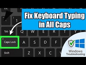 How to Fix Keyboard Typing in All Caps on Laptop PC Steps to Resolve Caps Lock Issues Windows
