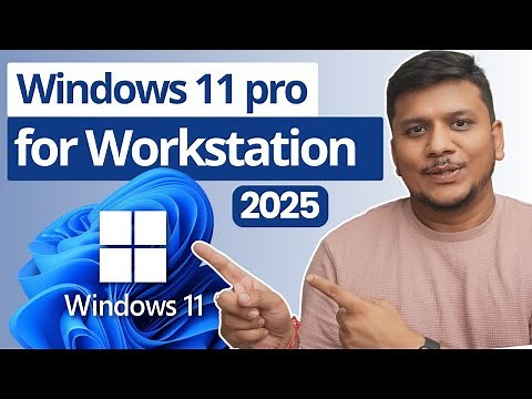 How to Download & Install Windows 11 Pro for Workstations | 2025 Step-by-Step Guide