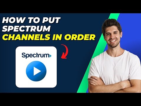 How To Put Spectrum Channels In Order | Customize Your Channel Lineup