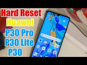 How To Hard Reset HUAWEI P30 Lite | P30 | P30 Pro