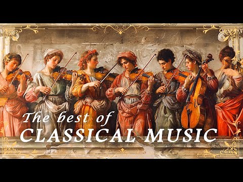 The Best of Classical Music - 50 Greatest Masterpieces of Mozart, Bach, Vivaldi