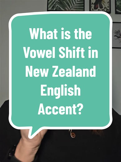 Understanding the Vowel Shift in New Zealand Accent
