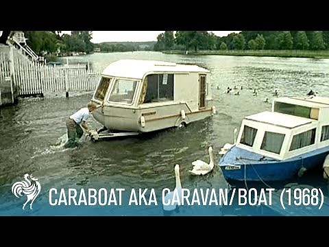 'Caraboat' aka Caravan/Boat: A House You Can Float (1968) | British Pathé
