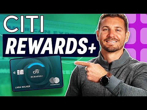 Citi Rewards+ Card (OVERVIEW Guide)