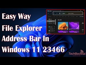 How to Enable New File Explorer Address Bar in Windows 11 23466