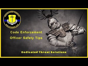 Code Enforcement Officer Safety Tips