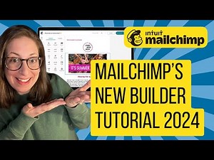 Mailchimp's New Builder Email Design Tutorial 2024