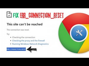Fix ERR_CONNECTION_RESET Error In Google Chrome