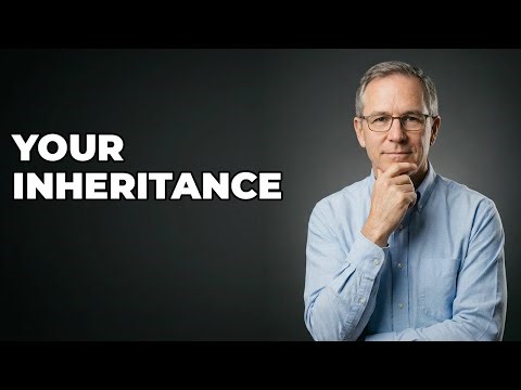 What Exactly Does Inheritance Mean For Me?