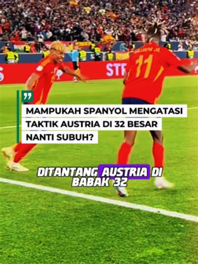 Besok subuh jam 02.00 WIB, Spanyol ditantang Austria di babak 32 besar! Andalkan penguasaan bola, La Roja rawan kena prank taktik pressing tinggi Ralf Rangnick akibat lini serang Spanyol lagi compang-camping cedera!