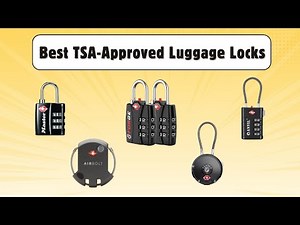 5 Best TSA-Approved Luggage Locks in 2025 – Travel Safe & Smart!