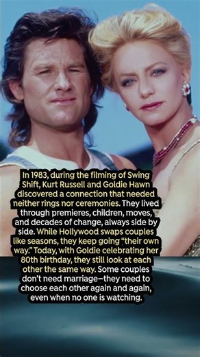 Kurt Russell and Goldie Hawn, a Lifetime Together Without Marriage