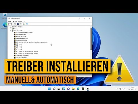 Windows 11 Treiber manuell installieren per Gerätemanager und Installation automatisieren