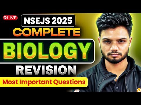 Ultimate Biology Marathon for NSEJS 2025 🔥 Syllabus + PYQs + Notes | Basvaraj Sir