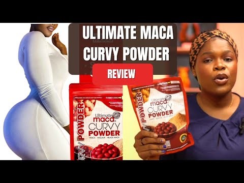 Ultimate curvy Maca powder review