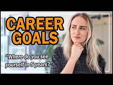 How to set career goals: 5 easy steps with examples