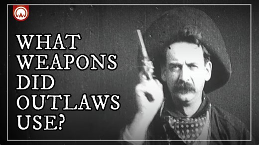 Wild West Weaponry: Guns Used By Outlaws on The American Frontier...