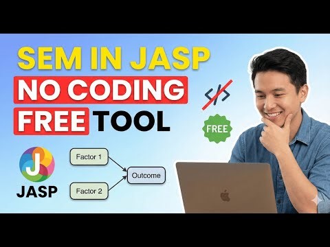 How to Do Structural Equation Modeling (SEM) in JASP | SEM without Coding | Free Tool