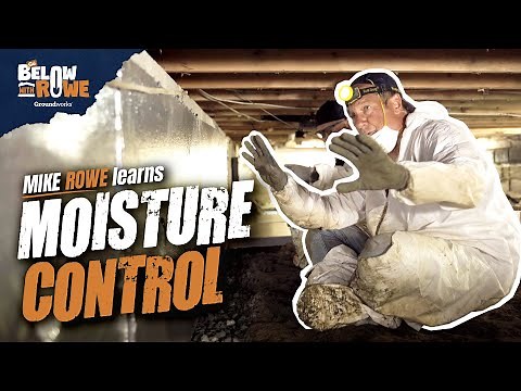 Crawl Space Encapsulation and Moisture Control with Mike Rowe