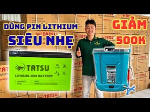 Bình phun thuốc THÁI LAN dùng PIN LITHIUM 2 bơm có đảo thuốc giá rẻ bèo ! Mua 1 tặng 2
