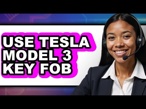 How to Use Tesla Model 3 Key Fob - Full Guide