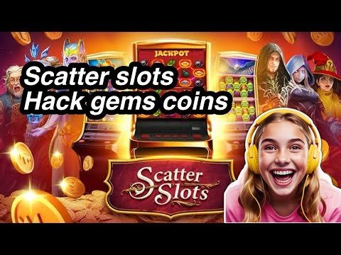 Scatter slots hack coins and gems free (2025) working
