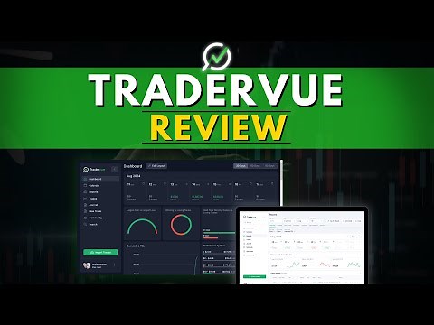 🟢 TraderVue Review 2026 💙 Best Trading Journal for Day Trading and Detailed Analysis