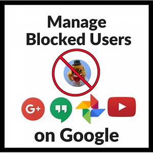 How to manage your Google Account's Blocked Users