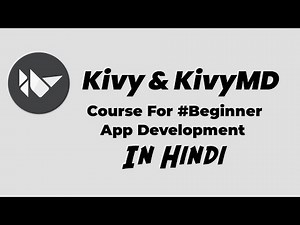 Kivy Tutorial for Beginners Part 1 - Introduction to Kivy App Development
