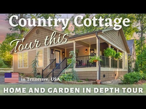 TOUR THIS Country Cottage! HOME & GARDEN TOUR (in-depth) FRENCH/ENGLISH COTTAGE FARMHOUSE