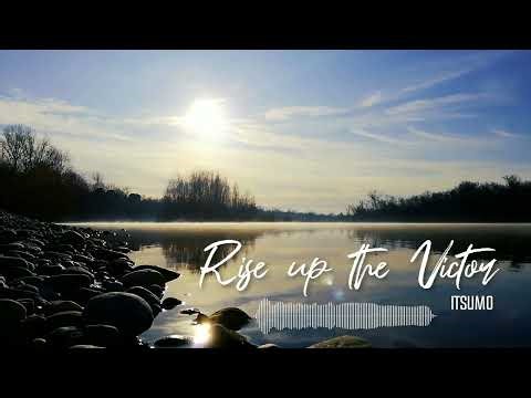 Rise up the Victor - Itsumo