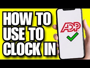 How To Use ADP App To Clock In (2025)
