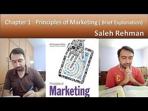 Ch 1: Principles of Marketing Complete (Brief Explanation)