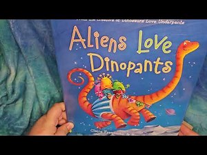 Aliens Love Dinopants (Claire Freedman & Ben Cort) read aloud storytime style